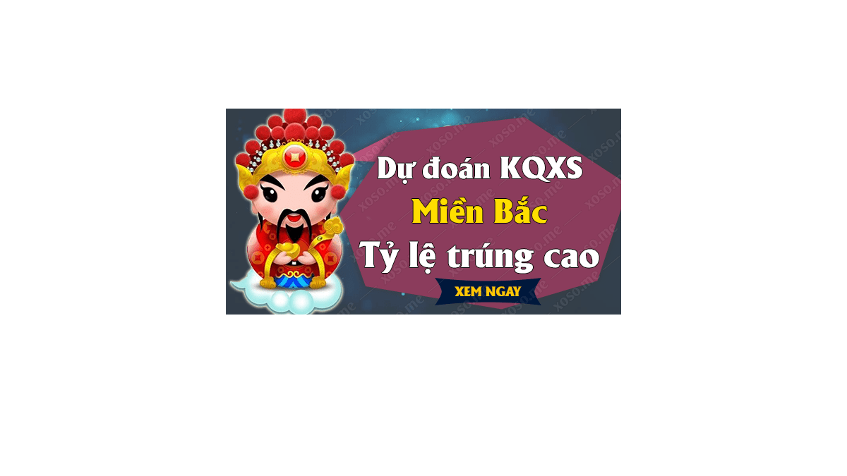 Dự đoán XSMB 1/12/2018 - Dự đoán kết quả xổ số miền Bắc ngày 1 tháng 12