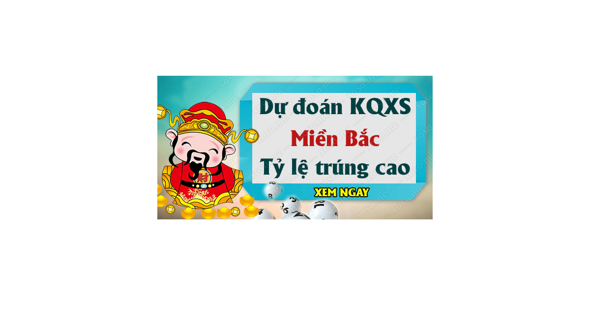 Dự đoán XSMB 1/2/2019 - Dự đoán kết quả xổ số miền Bắc ngày 1 tháng 2