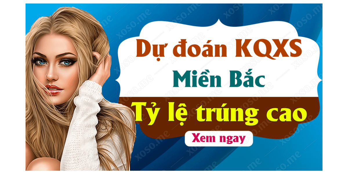 Dự đoán XSMB 1/4 - Soi cầu kết quả xổ số miền Bắc ngày 1 tháng 4 năm 2020	