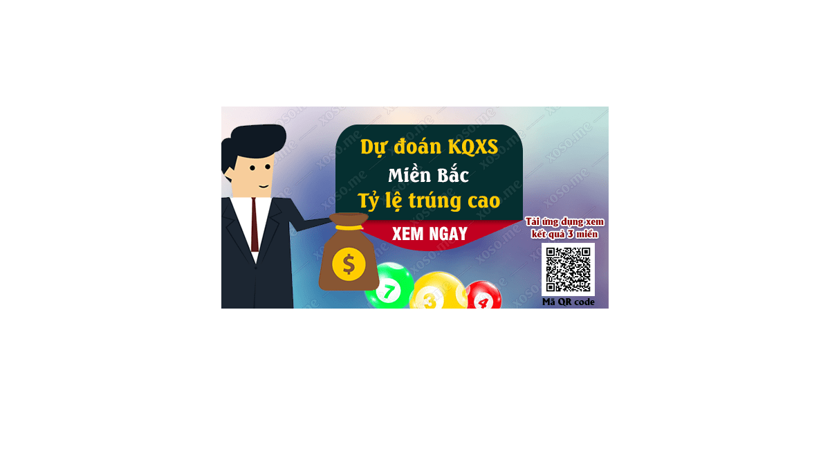 Dự đoán KQ XSMB 1/6/2018 - Dự đoán xổ số miền Bắc ngày 1/6/2018