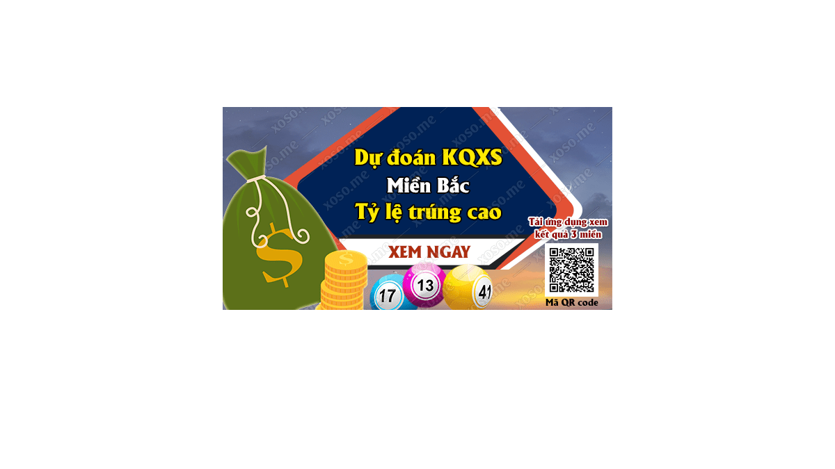 Dự đoán KQ XSMB 1/7/2018 - Dự đoán xổ số miền Bắc ngày 1/7/2018