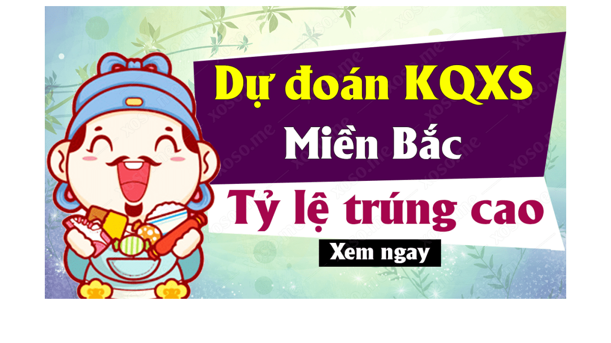 Dự đoán XSMB 1/7 - Dự đoán kết quả xổ số miền Bắc ngày 1 tháng 7 năm 2019