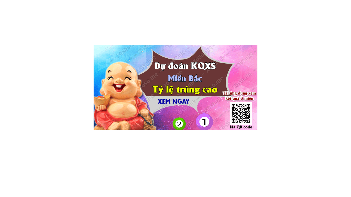 Dự đoán KQ XSMB 1/8/2018 - Dự đoán xổ số miền Bắc ngày 1/8/2018