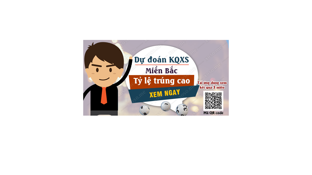 Dự đoán KQ XSMB 1/9/2018 - Dự đoán xổ số miền Bắc ngày 1/9/2018