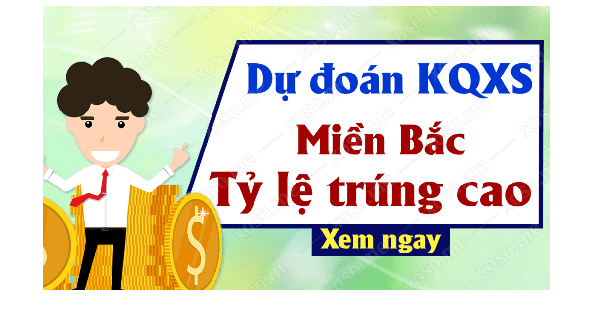 Dự đoán XSMB 10/10 - Dự đoán kết quả xổ số miền Bắc ngày 10 tháng 10 năm 2019	