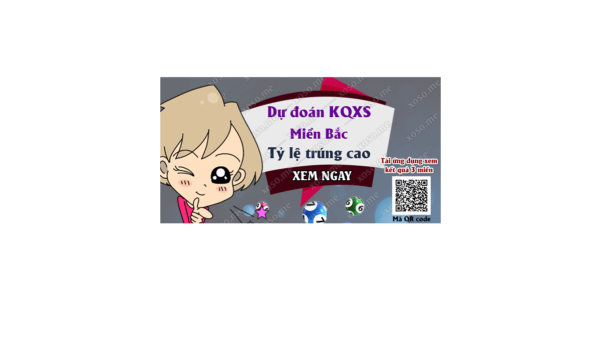 Dự đoán KQ XSMB 10/2/2018 - Dự đoán xổ số miền Bắc ngày 10/2/2018