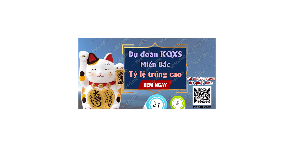 Dự đoán KQ XSMB 10/5/2018 - Dự đoán xổ số miền Bắc ngày 10/5/2018