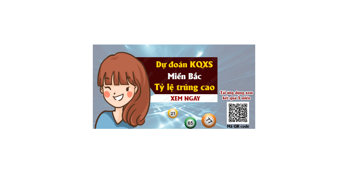 Dự đoán KQ XSMB 10/7/2018 - Dự đoán xổ số miền Bắc ngày 10/7/2018