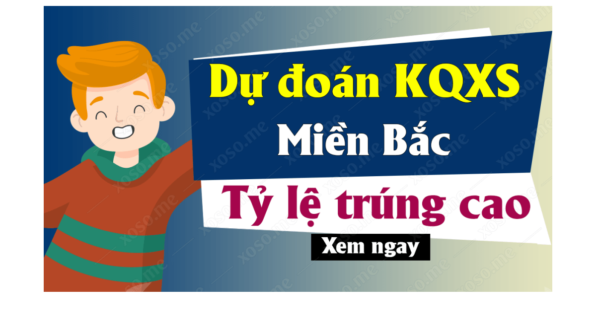 Dự đoán XSMB 11/11 - Dự đoán kết quả xổ số miền Bắc ngày 11 tháng 11 năm 2019