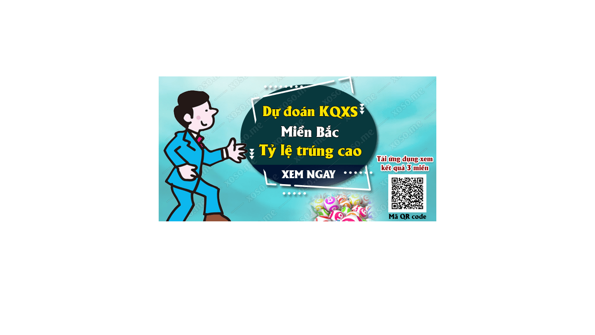 Dự đoán KQ XSMB 11/7/2018 - Dự đoán xổ số miền Bắc ngày 11/7/2018