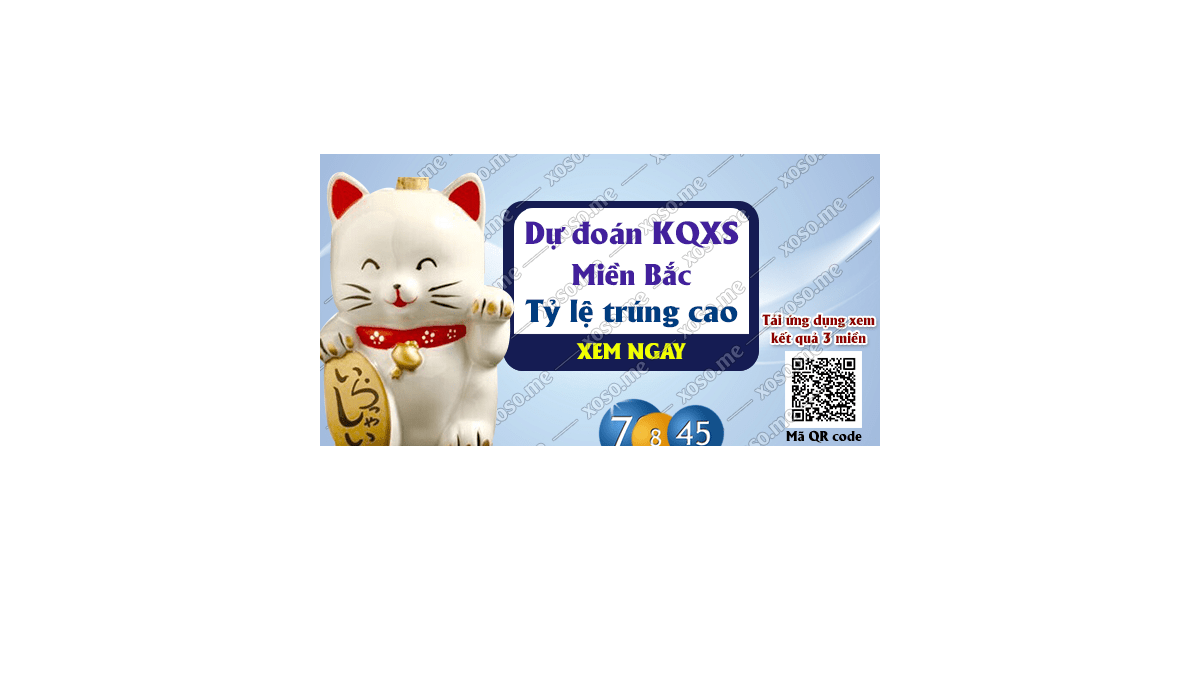 Dự đoán KQ XSMB 11/9/2018 - Dự đoán xổ số miền Bắc ngày 11/9/2018