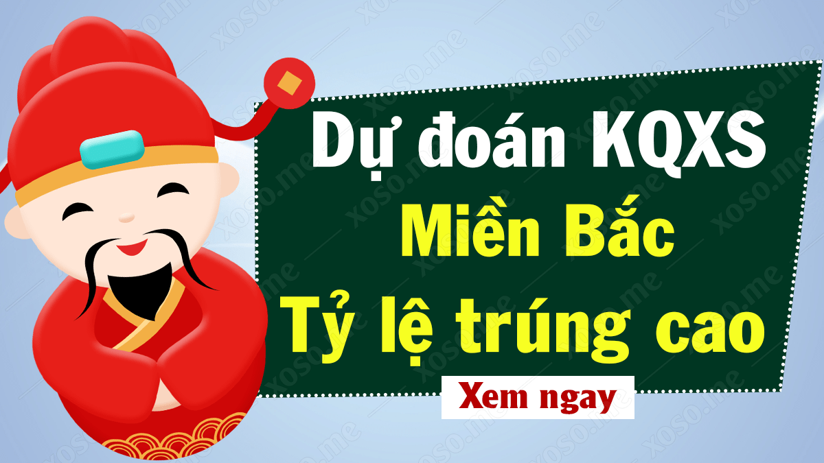 Dự Đoán XSMB 12/1 - Soi Cầu Dự Đoán Xổ Số Miền Bắc ngày 12/1/2021