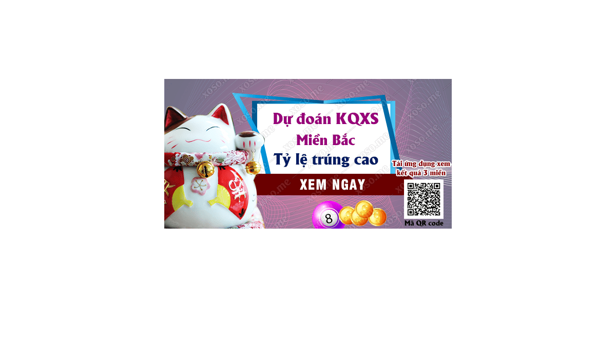 Dự đoán KQ XSMB 12/2/2018 - Dự đoán xổ số miền Bắc ngày 12/2/2018