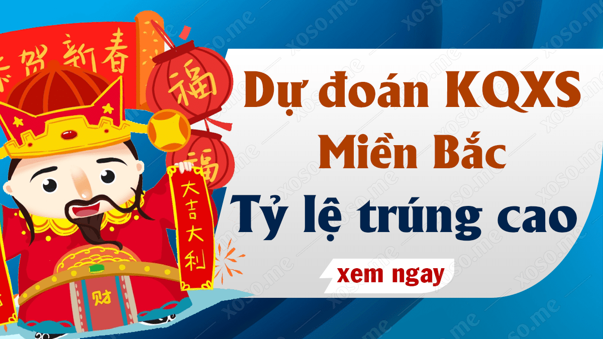 Dự Đoán XSMB 13/1 - Soi Cầu Dự Đoán Xổ Số Miền Bắc ngày 13/1/2021