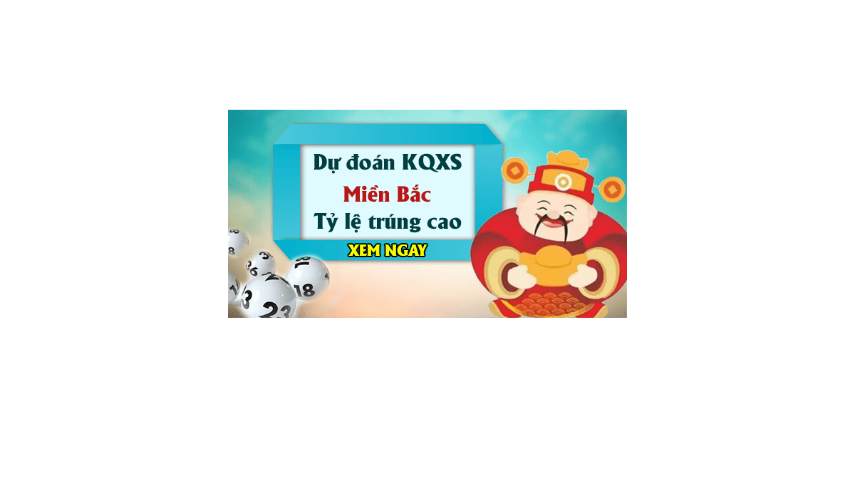 Dự đoán KQ XSMB 13/10/2017 - Dự đoán xổ số miền Bắc ngày 13/10/2017