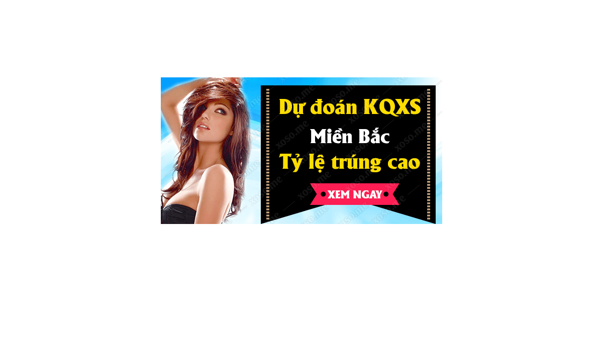 Dự đoán XSMB 13/10/2018 - Dự đoán kết quả xổ số miền Bắc ngày 13 tháng 10	