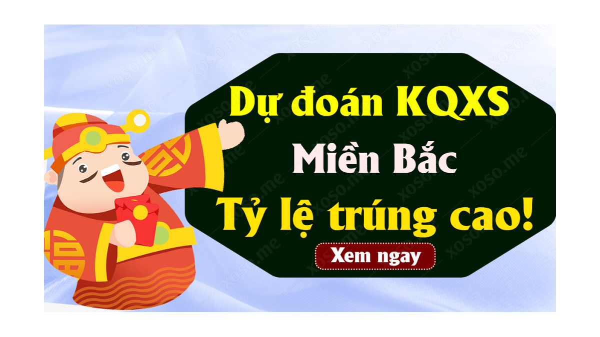 Dự đoán XSMB 13/9 - Soi cầu dự đoán xổ số miền Bắc ngày 13/9/2020