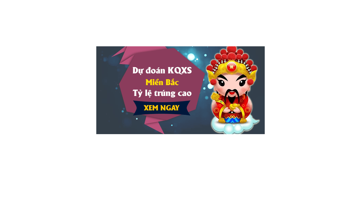 Dự đoán KQ XSMB 14/10/2017 - Dự đoán xổ số miền Bắc ngày 14/10/2017