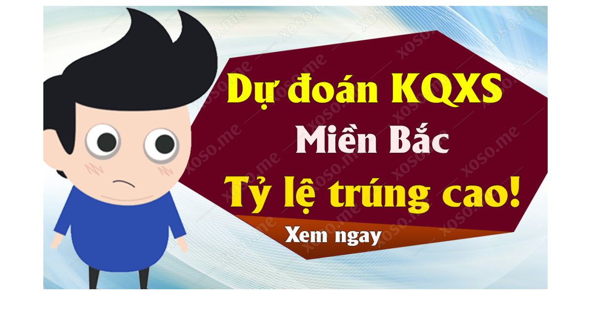 Dự đoán XSMB 14/4 - Dự đoán kết quả xổ số miền Bắc ngày 14 tháng 4 năm 2019	