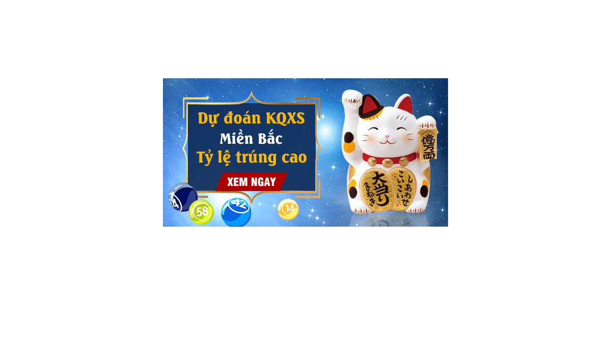 Dự đoán KQ XSMB 14/9/2017 - Dự đoán xổ số miền Bắc ngày 14/9/2017