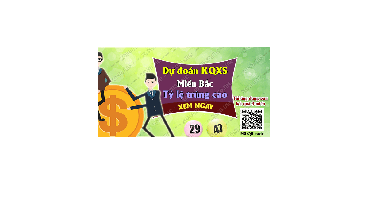 Dự đoán KQ XSMB 14/9/2018 - Dự đoán xổ số miền Bắc ngày 14/9/2018