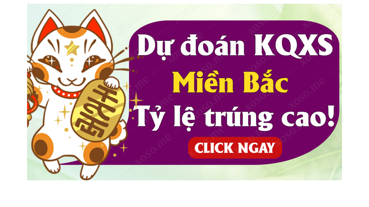 Dự đoán XSMB 14/9 - Dự đoán kết quả xổ số miền Bắc ngày 14 tháng 9 năm 2019	