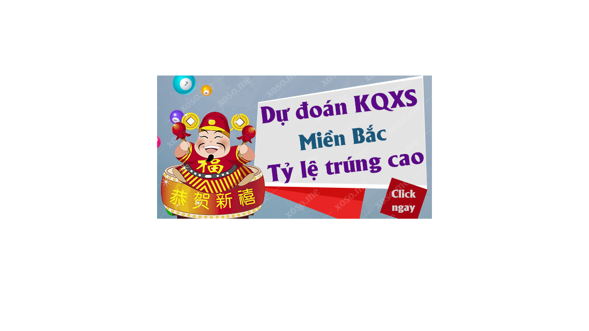 Dự đoán XSMB 15/10/2018 - Dự đoán kết quả xổ số miền Bắc ngày 15 tháng 10	