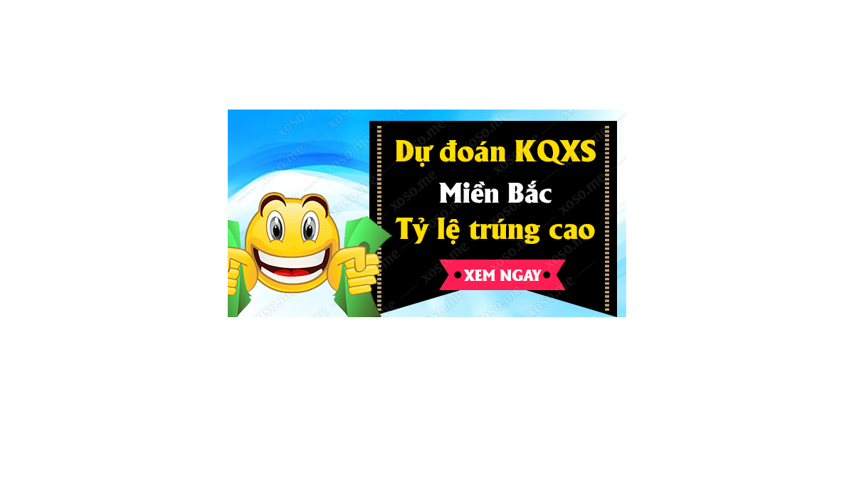 Dự đoán XSMB 15/12/2018 - Dự đoán kết quả xổ số miền Bắc ngày 15 tháng 12