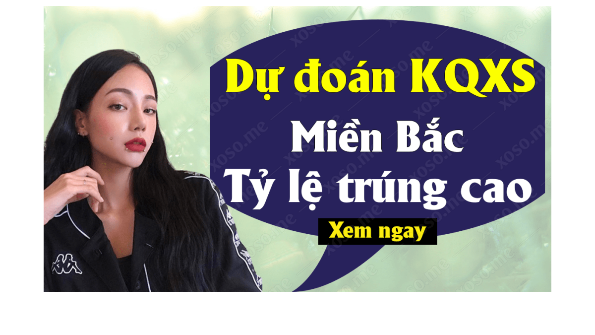 Dự đoán XSMB 15/7 - Dự đoán kết quả xổ số miền Bắc ngày 15 tháng 7 năm 2019