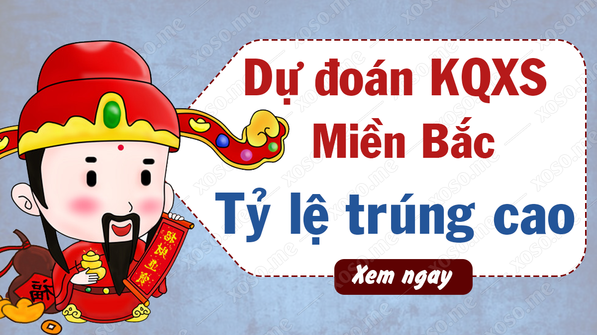 Dự đoán XSMB 16/11 - Soi cầu dự đoán xổ số miền Bắc ngày 16/11/2020