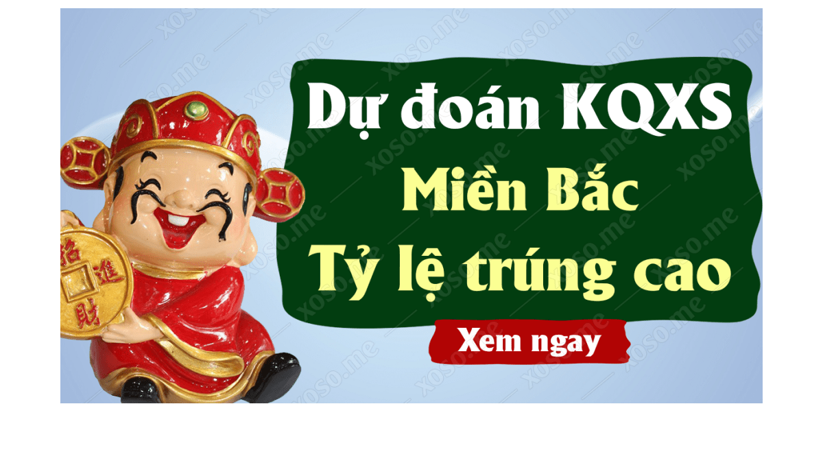 Dự đoán XSMB 16/4 - Dự đoán kết quả xổ số miền Bắc ngày 16 tháng 4 năm 2019 