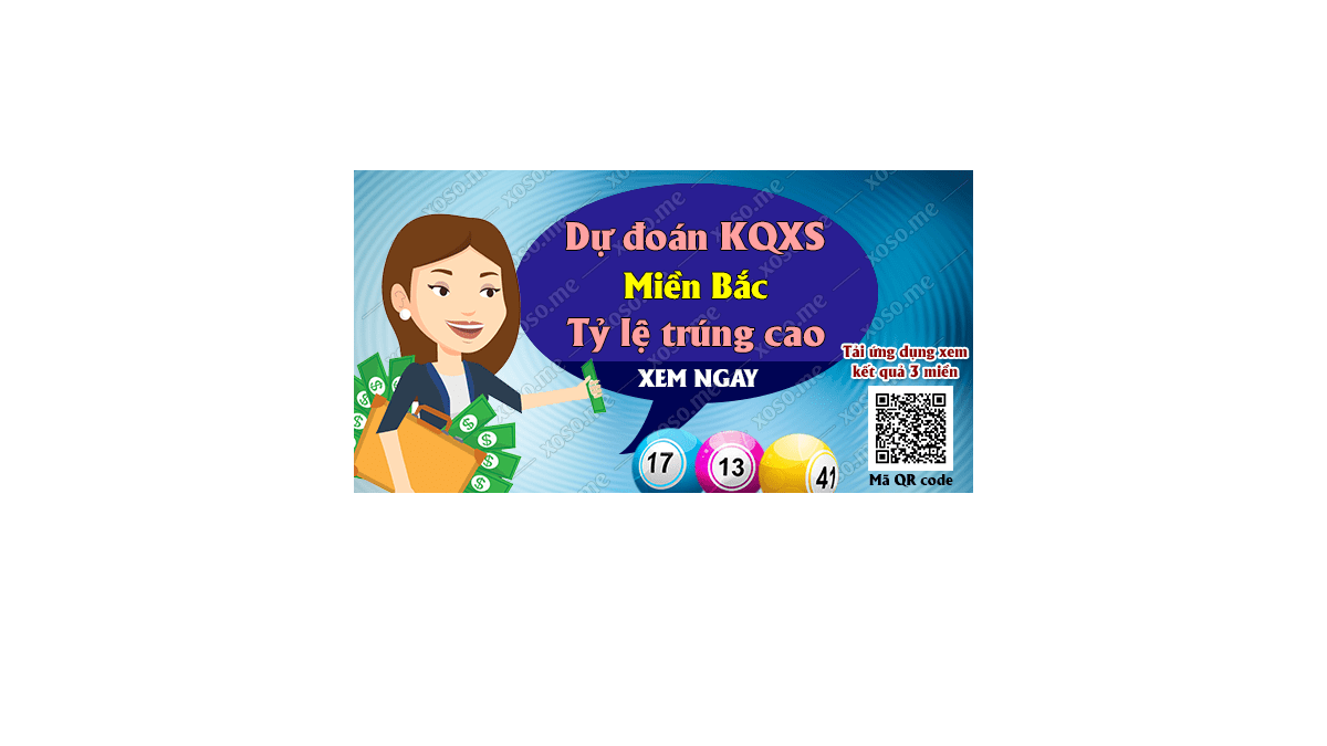 Dự đoán KQ XSMB 16/9/2018 - Dự đoán xổ số miền Bắc ngày 16/9/2018