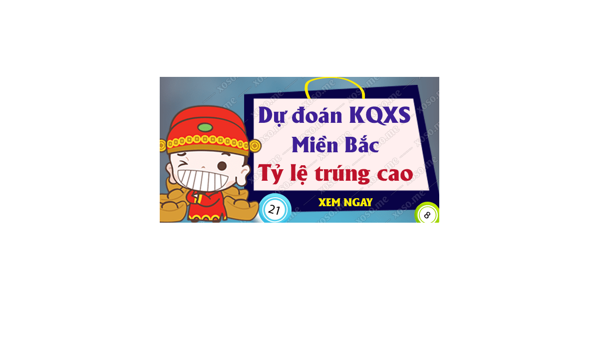 Dự đoán XSMB 17/1/2019 - Dự đoán kết quả xổ số miền Bắc ngày 17 tháng 1