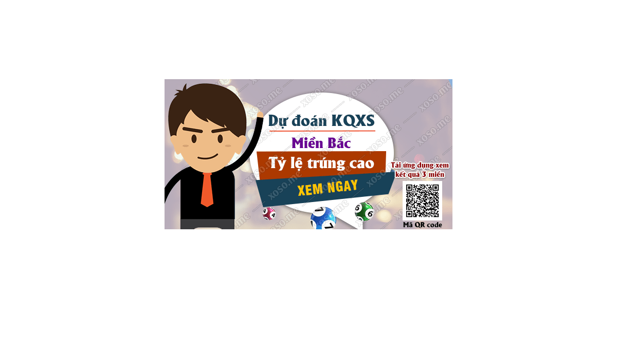 Dự đoán KQ XSMB 17/2/2018 - Dự đoán xổ số miền Bắc ngày 17/2/2018