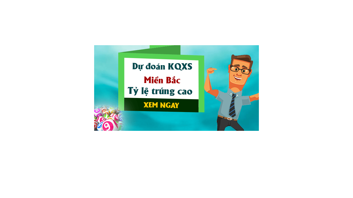 Dự đoán KQ XSMB 18/10/2017 - Dự đoán xổ số miền Bắc ngày 18/10/2017