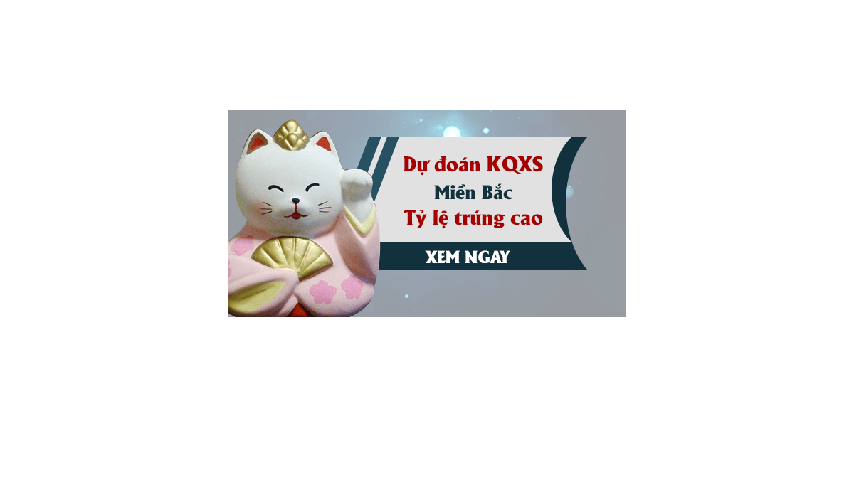 Dự đoán KQ XSMB 18/11/2017 - Dự đoán xổ số miền Bắc ngày 18/11/2017