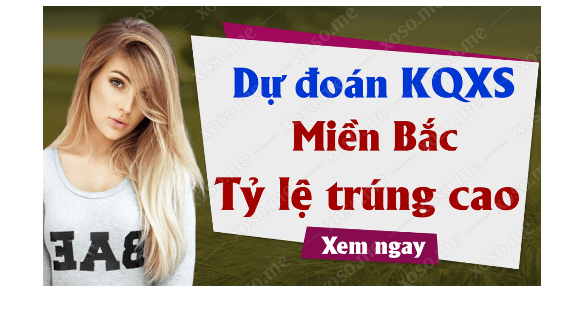 Dự đoán XSMB 18/7 - Dự đoán kết quả xổ số miền Bắc ngày 18 tháng 7 năm 2019	