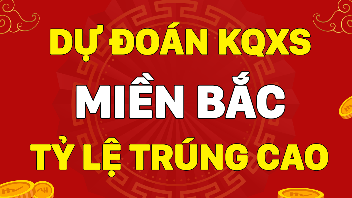 Dự Đoán XSMB 19/2 - Soi Cầu Dự Đoán Xổ Số Miền Bắc ngày 19/2/2021