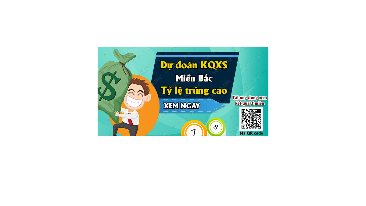 Dự đoán KQ XSMB 21/6/2018 - Dự đoán xổ số miền Bắc ngày 21/6/2018