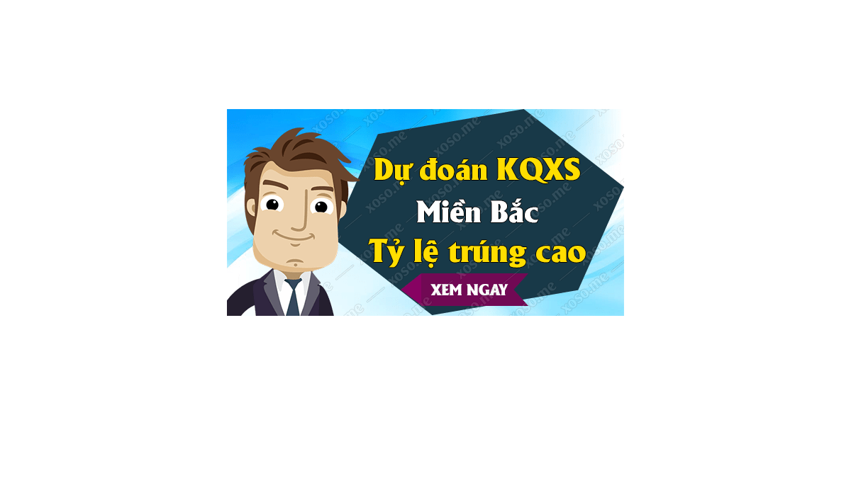 Dự đoán XSMB 22/12/2018 - Dự đoán kết quả xổ số miền Bắc ngày 22 tháng 12	