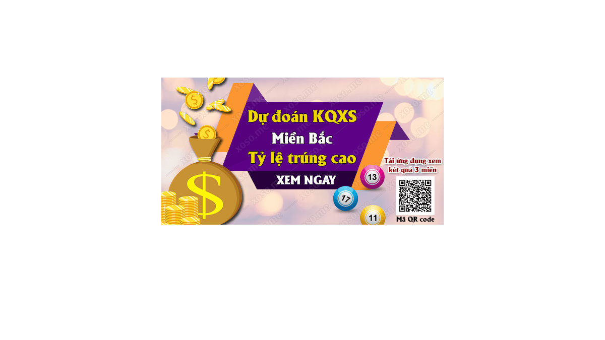 Dự đoán KQ XSMB 22/3/2018 - Dự đoán xổ số miền Bắc ngày 22/3/2018