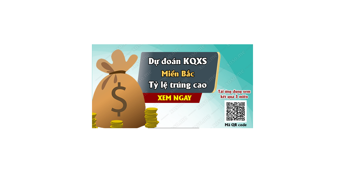 Dự đoán KQ XSMB 22/6/2018 - Dự đoán xổ số miền Bắc ngày 22/6/2018