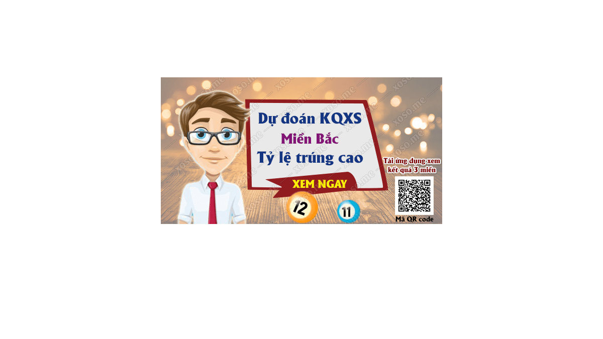 Dự đoán KQ XSMB 22/7/2018 - Dự đoán xổ số miền Bắc ngày 22/7/2018