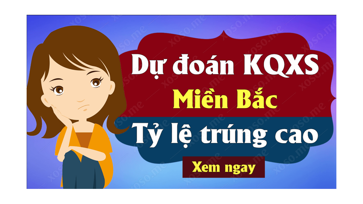 Dự đoán XSMB 22/9 - Soi cầu dự đoán xổ số miền Bắc ngày 22/9/2020