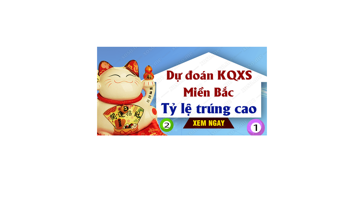 Dự đoán XSMB 23/1/2019 - Dự đoán kết quả xổ số miền Bắc ngày 23 tháng 1	