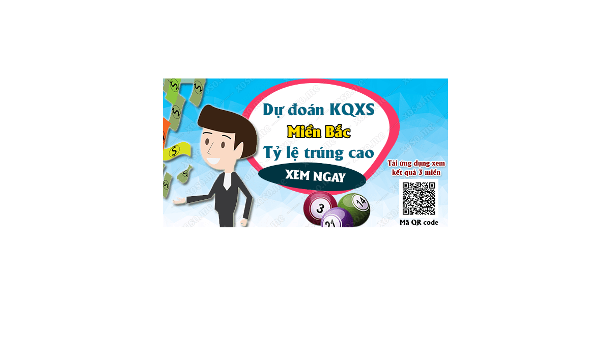 Dự đoán KQ XSMB 23/6/2018 - Dự đoán xổ số miền Bắc ngày 23/6/2018