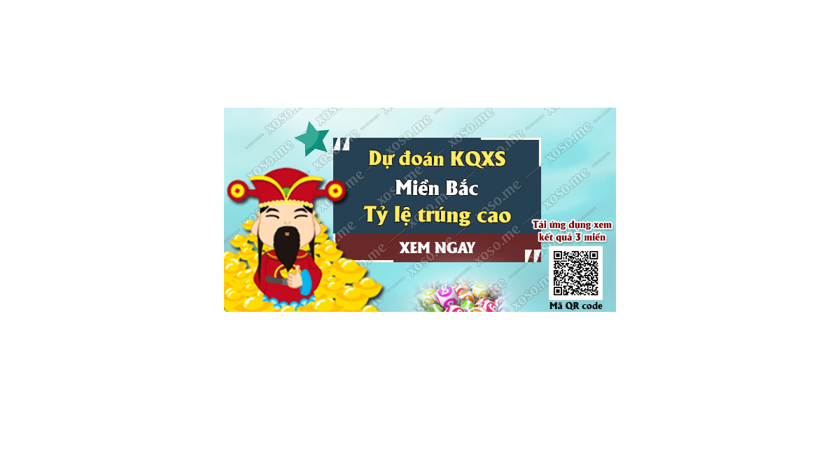 Dự đoán KQ XSMB 24/1/2018 - Dự đoán xổ số miền Bắc ngày 24/1/2018