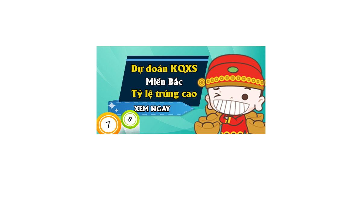 Dự đoán KQ XSMB 24/11/2017 - Dự đoán xổ số miền Bắc ngày 24/11/2017