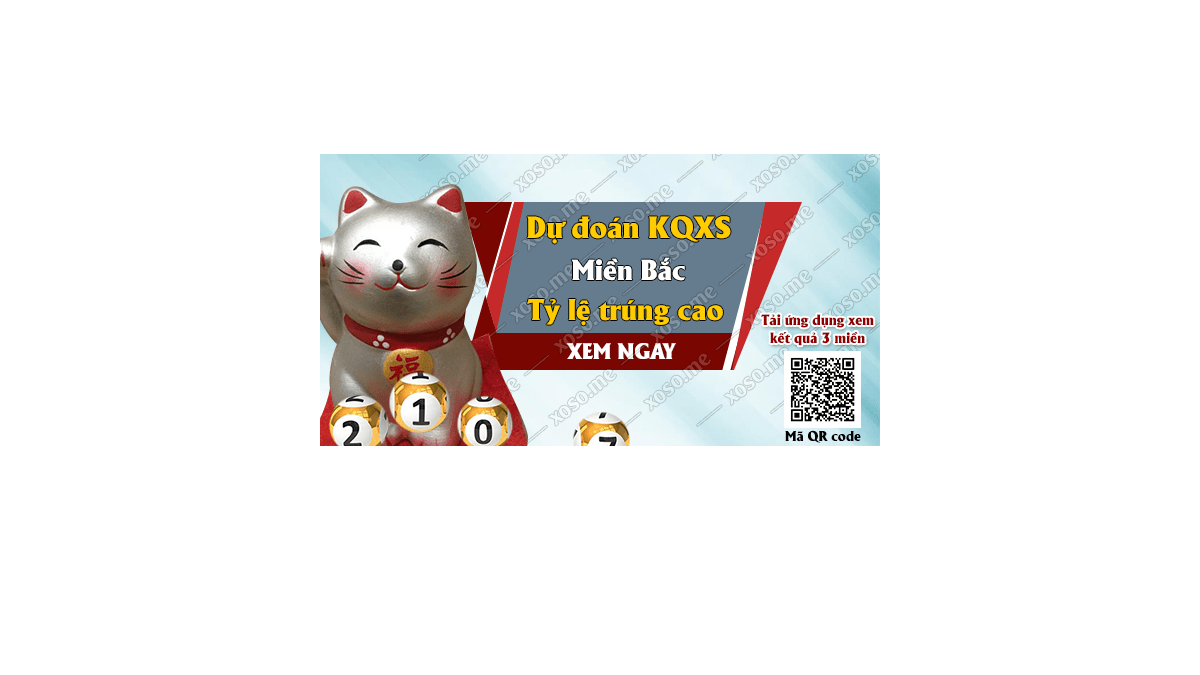 Dự đoán KQ XSMB 24/12/2017 - Dự đoán xổ số miền Bắc ngày 24/12/2017