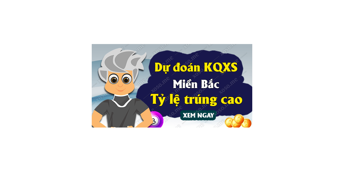 Dự đoán XSMB 24/12/2018 - Dự đoán kết quả xổ số miền Bắc ngày 24 tháng 12